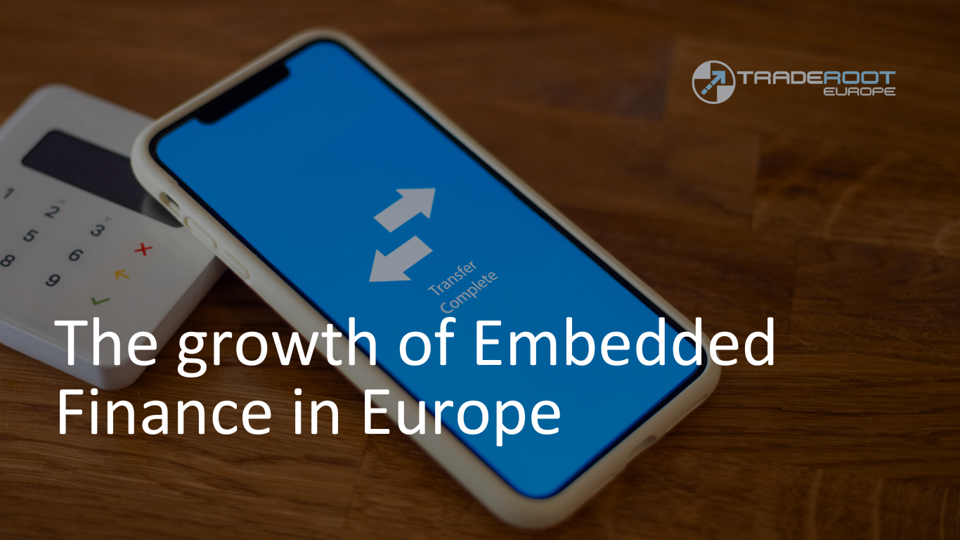 Unlocking Growth with Embedded Finance in Europe 2025 - Traderoot Europe